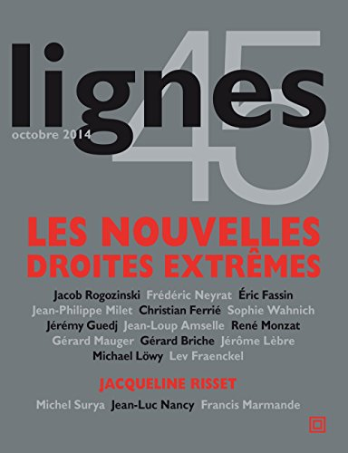 Lignes, n° 45. Les nouvelles droites extrêmes
