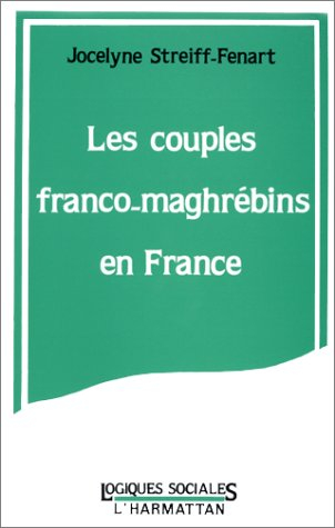 Les Couples franco-maghrébins en France
