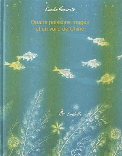 Quatre poissons rouges et un voile de Chine