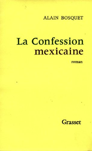 la confession mexicaine