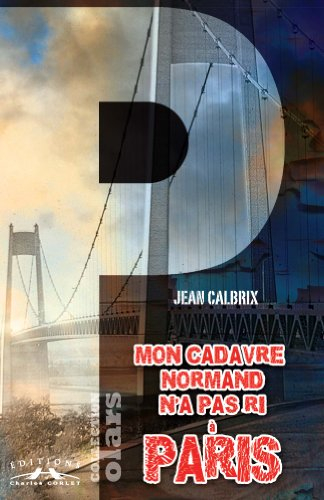 Mon cadavre normand n'a pas ri à Paris