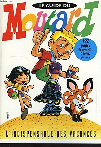 Le guide du moutard
