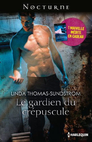 Le gardien du crépuscule. La morsure du vampire