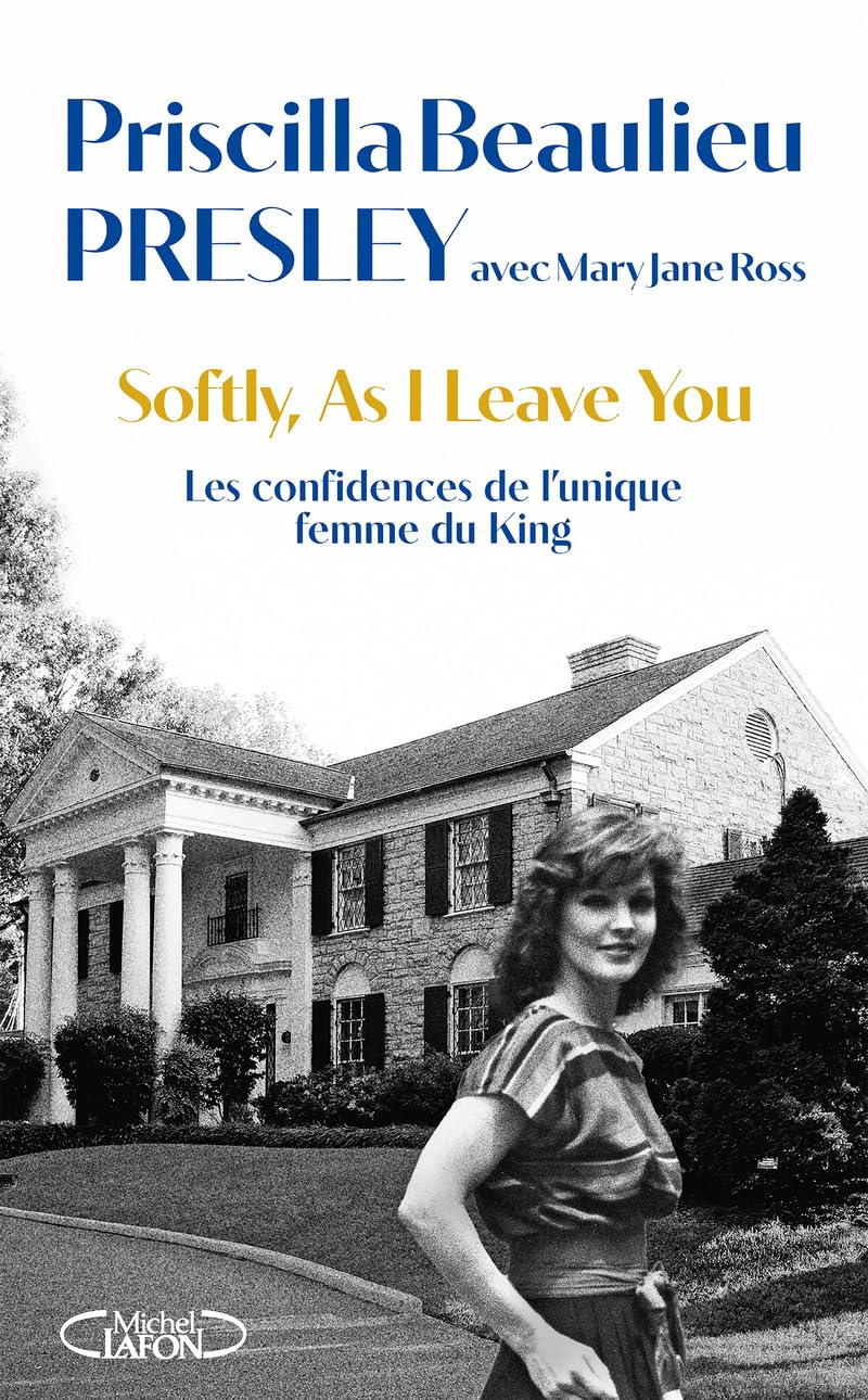 Softly, as I leave you : les confidences de l'unique femme du King