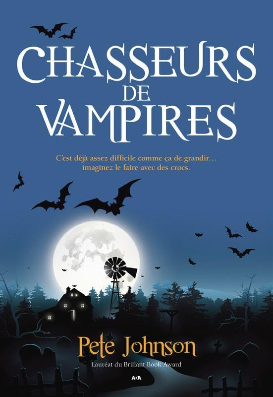 Le blogue du vampire. Vol. 2. Chasseurs de vampires