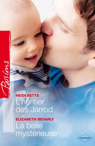 L'héritier des Jarrod. La belle mystérieuse