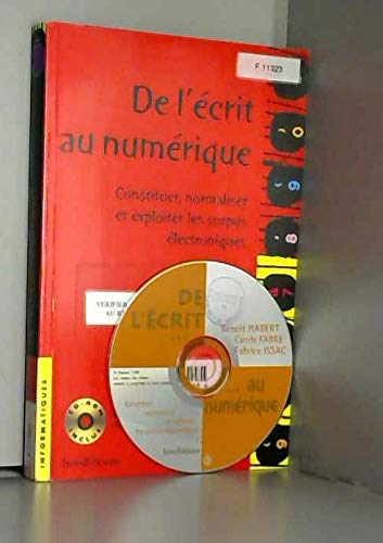 De l'écrit au numérique : constituer, normaliser et exploiter les corpus électroniques