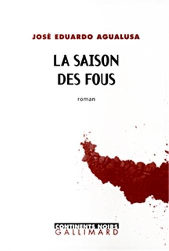 La saison des fous