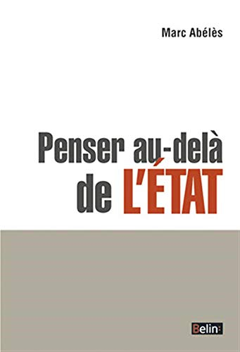 Penser au-delà de l'Etat