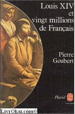 louis xiv et vingt millions de français