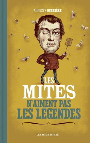 Les mites n'aiment pas les légendes