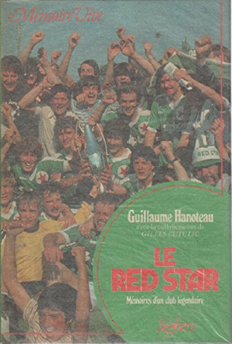 Le Red Star : mémoire d'un club légendaire