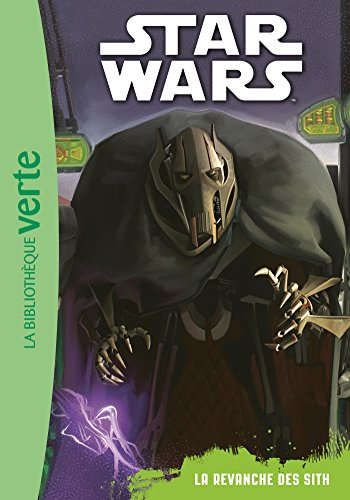 Star Wars. Vol. 3. La revanche des Sith