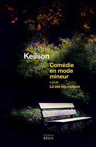 Comédie en mode mineur. Là est ma maison : souvenirs