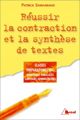 Réussir la contraction et la synthèse de textes