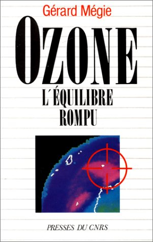 Ozone : l'équilibre rompu
