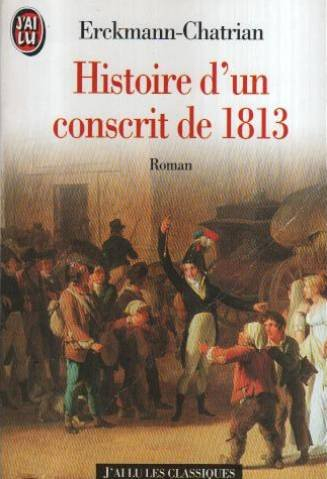 Histoire d'un conscrit de 1813