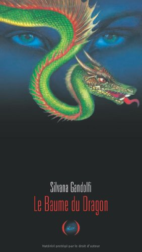 Le baume du dragon