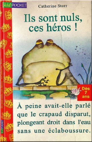 Ils sont nuls ces héros !