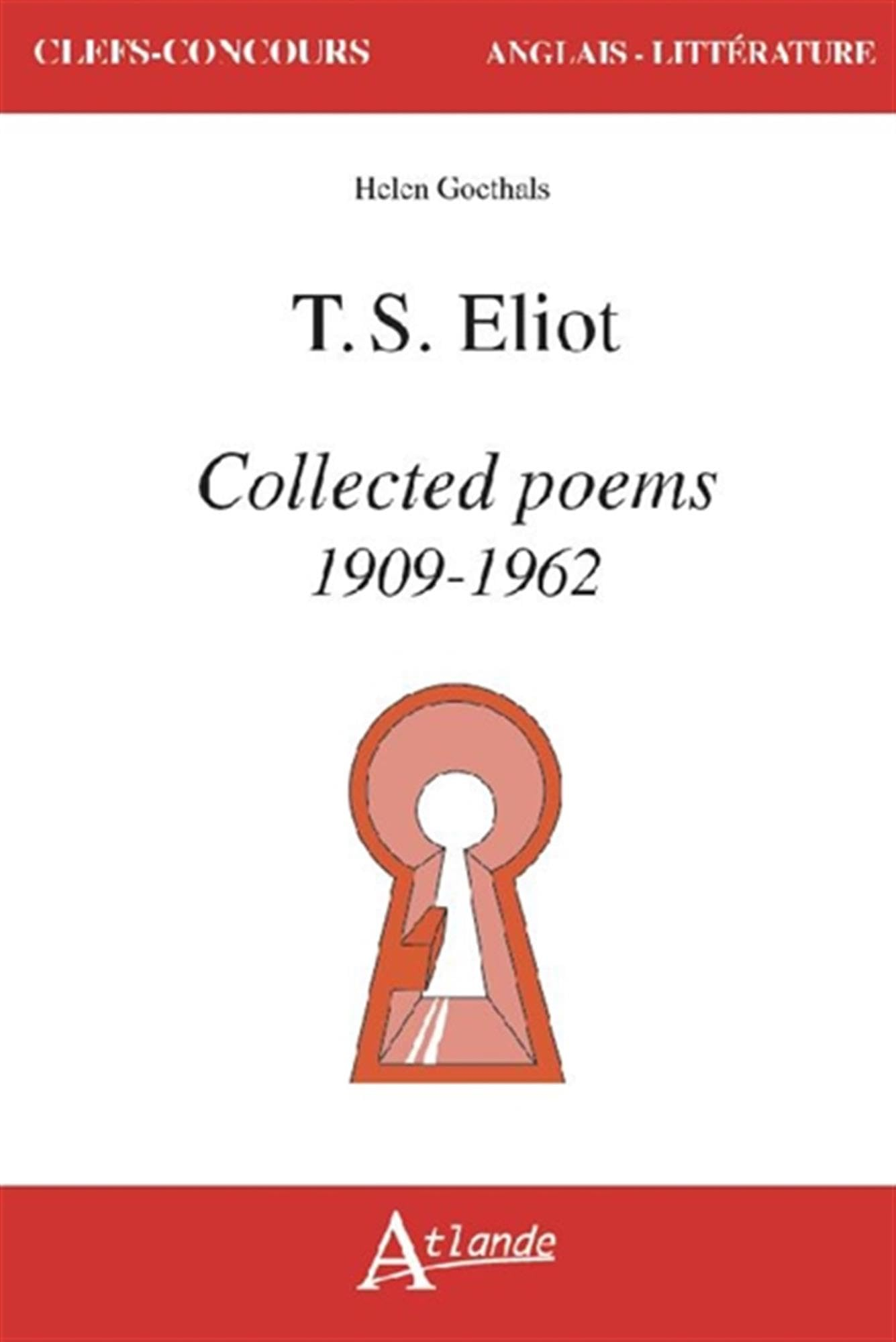 T.S. Eliot, Collected poems : 1909-1962