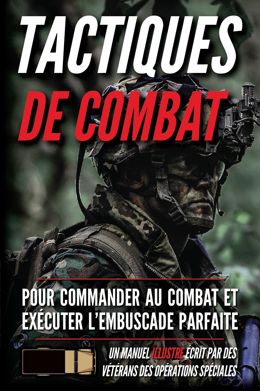 Tactiques de combat: Un manuel illustré
