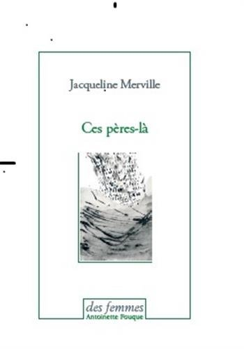 Ces pères-là