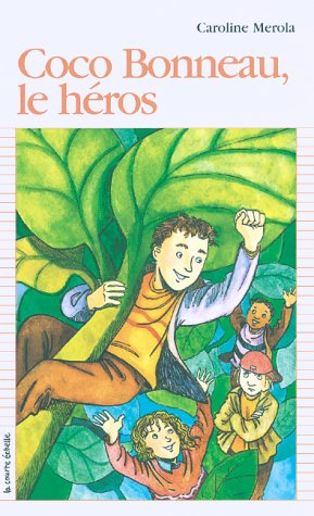 Coco Bonneau, Le Heros