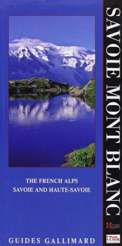 The french Alps : Savoie and Haute-Savoie