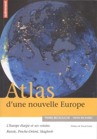 atlas d'une nouvelle europe 2004-2015