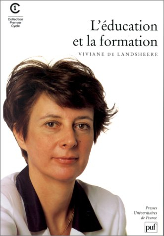 L'Education et la formation : science et pratique