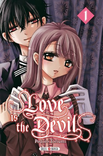 Love is the devil. Vol. 1
