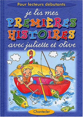je lis mes premières histoires avec juliette et olive