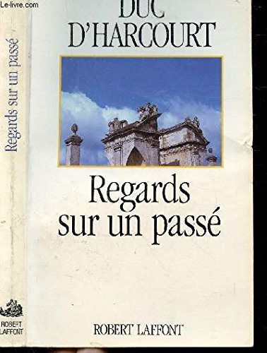 Regards sur un passé