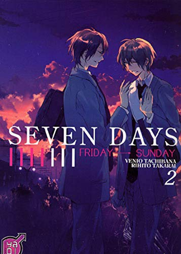 Seven days. Vol. 2. Friday-Sunday