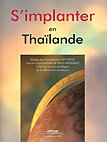 S'implanter en Thaïlande : documentation arrêtée en août 2002
