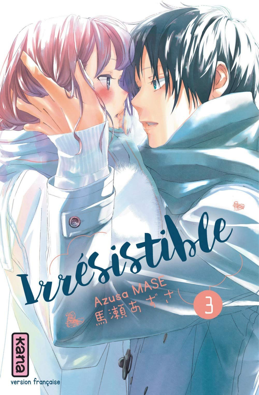 Irrésistible. Vol. 3