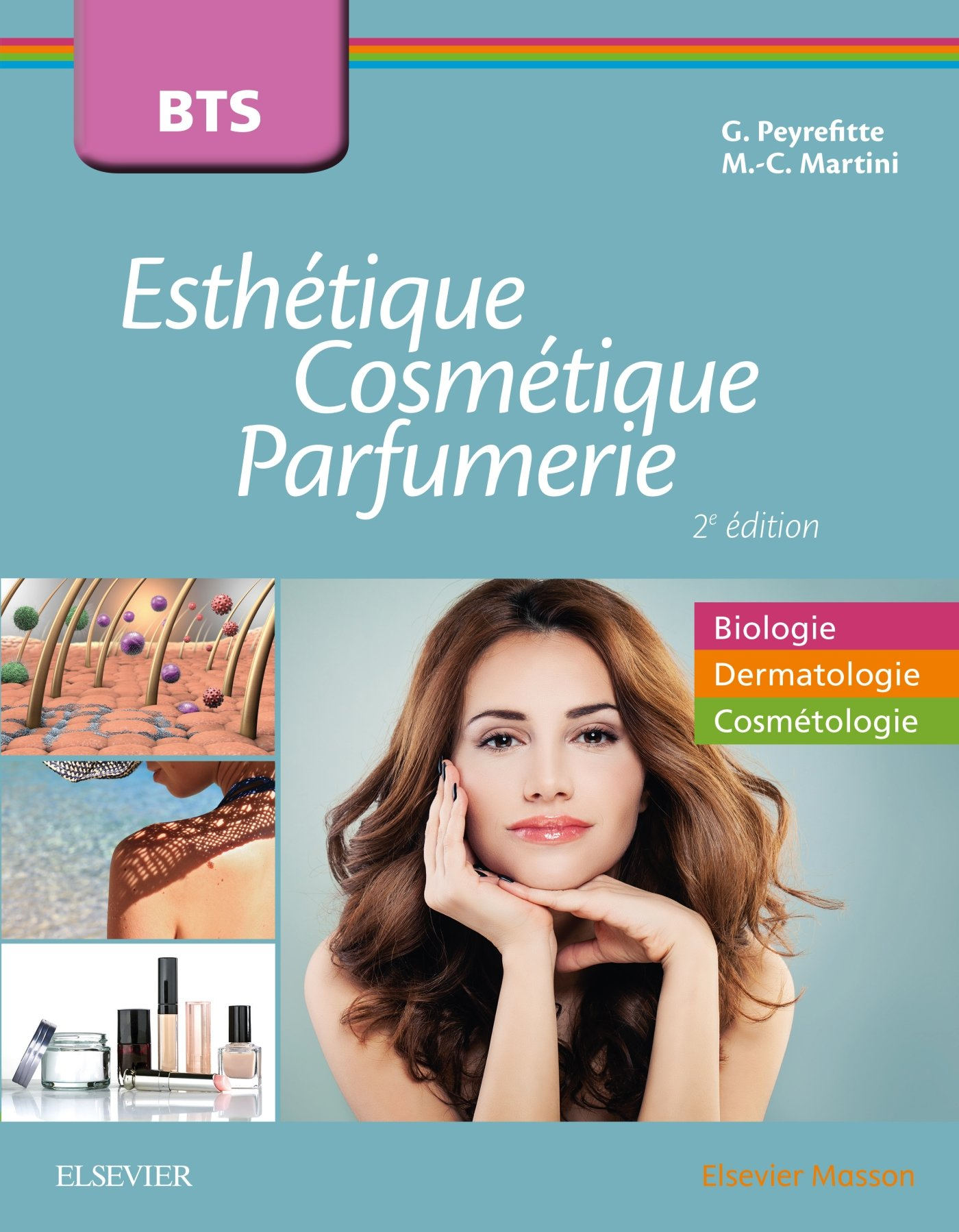BTS esthétique, cosmétique et parfumerie : tout le programme en biologie, dermatologie et cosmétolog