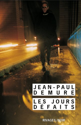 Les jours défaits