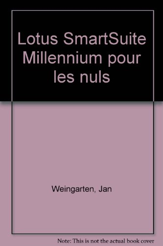 lotus smartsuite millennium pour les nuls