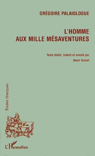 Ho polypathis. L'homme aux mille mésaventures