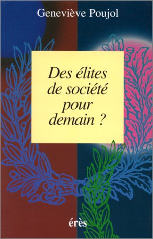 Des élites de la société pour demain ?