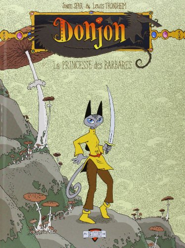 Donjon zénith. Vol. 3. La princesse des barbares
