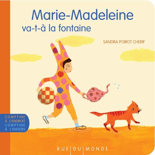 Marie-Madeleine va-t-à la fontaine : comptine traditionnelle. Marie-Madeleine nettoie sa baleine