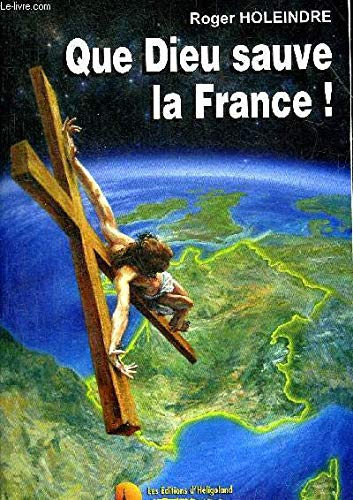 Que Dieu sauve la France !
