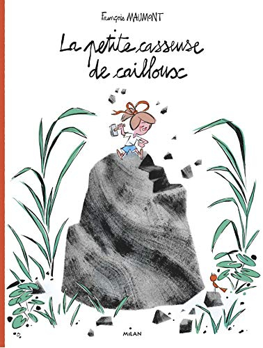 La petite casseuse de cailloux