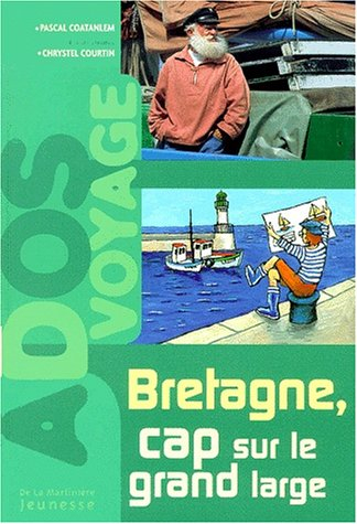 Bretagne, cap sur le grand large