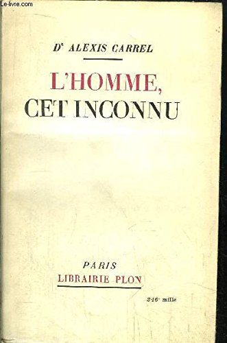 l'homme, cet inconnu