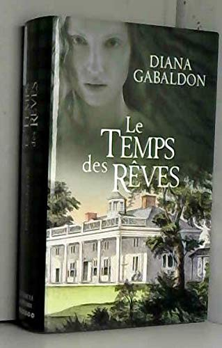 Le temps des rêves