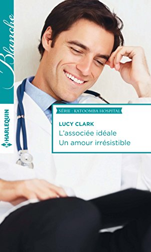 L'associée idéale. Un amour irrésistible : Katoomba Hospital