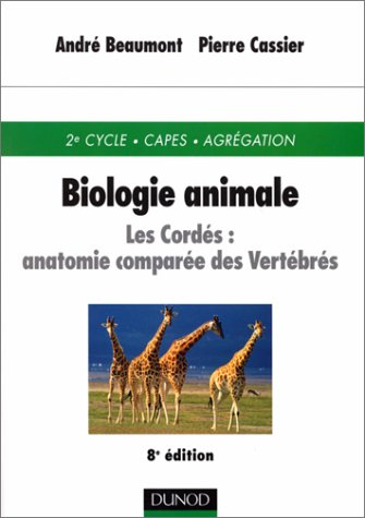Biologie animale : les cordés, anatomie comparée des vertébrés